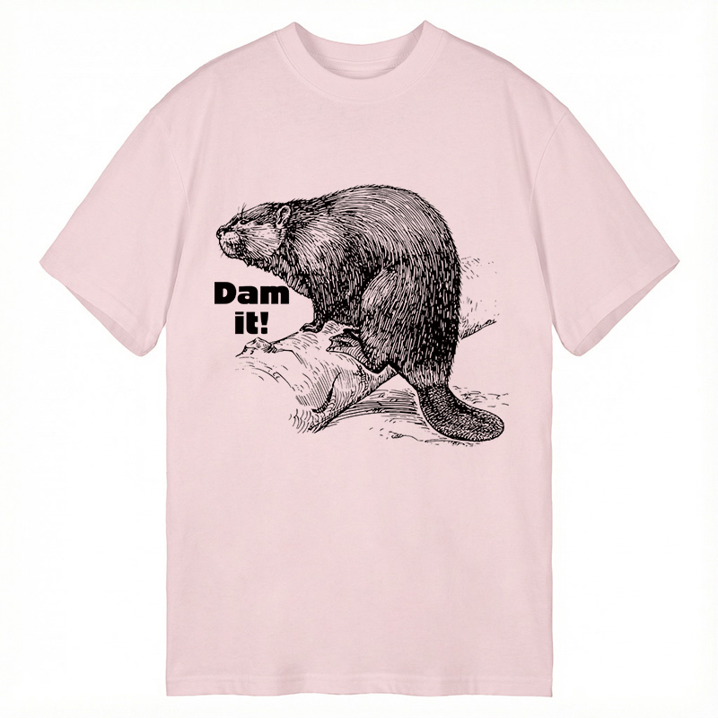 Modecanvas Dam It Beaver DTG Printing Classic T-Shirt-modecanvas
