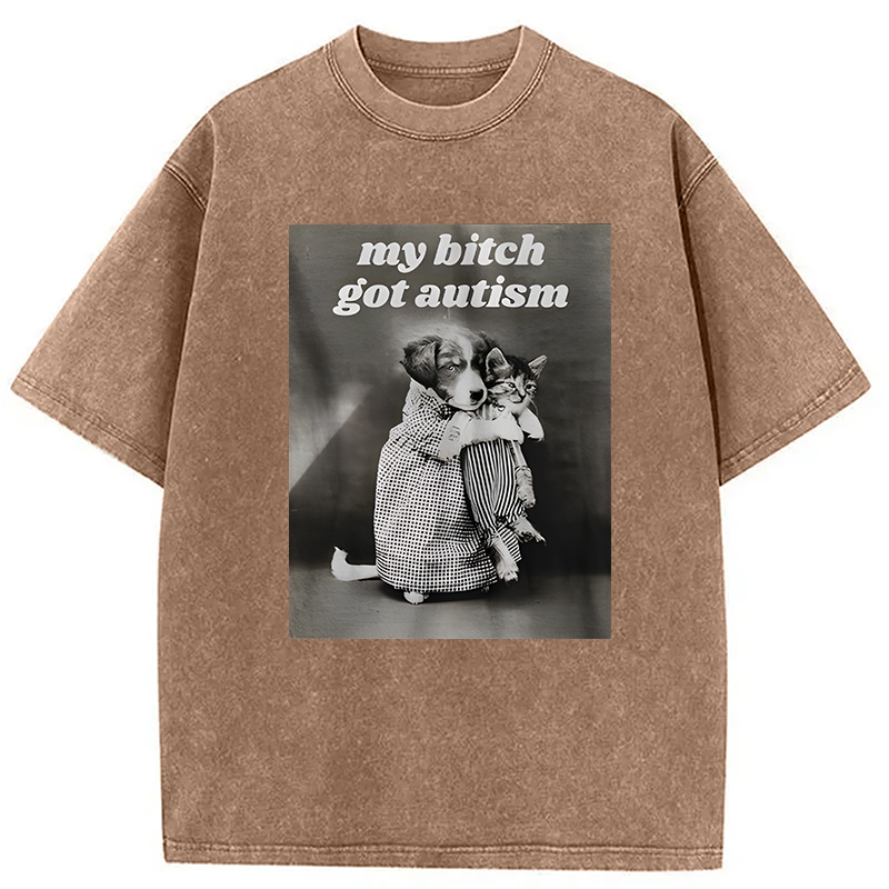 Modecanvas My B!tch Got Autism Funny Dog Holding Cat Meme DTG Printing Washed T-Shirt