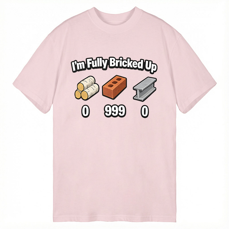 Modecanvas Im Fully Bricked Up Meme DTG Printing Classic T-Shirt-modecanvas