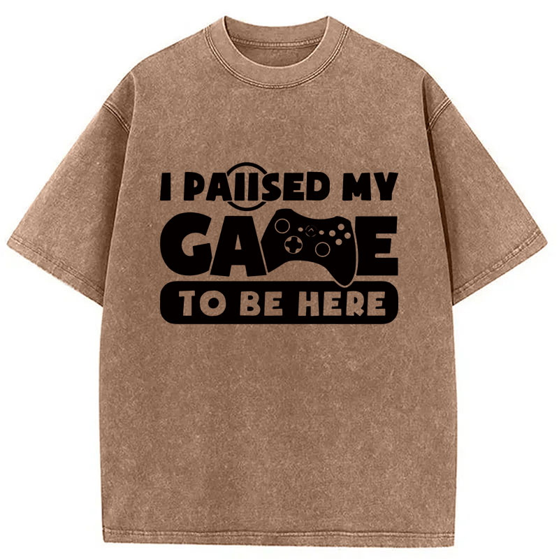 Modecanvas Paused My Game DTG Printing Washed T-Shirt