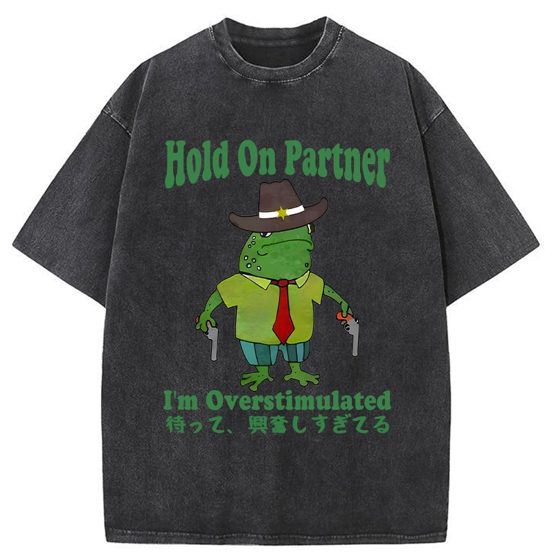 Modecanvas Wait I'm Too Excited Washed T-Shirt