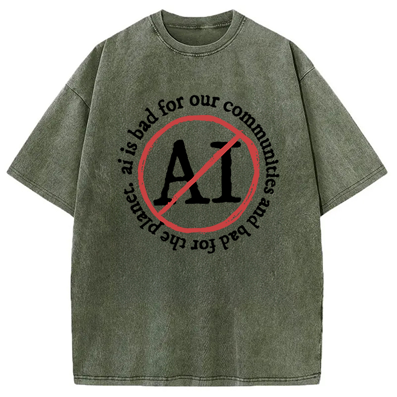 Modecanvas AI Is Bad Washed T-Shirt