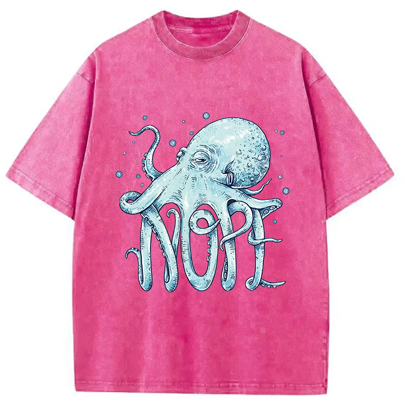 Modecanvas Octopus Nope DTG Printing Washed T-Shirt