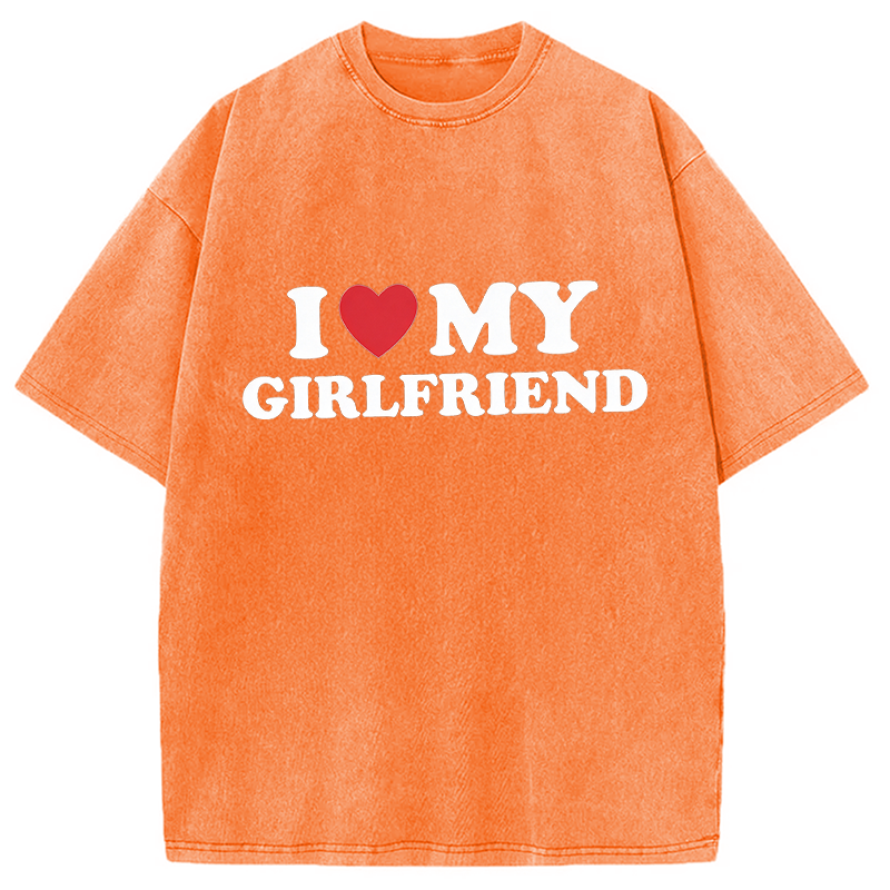 Modecanvas I Love My Girlfriend Valentine DTG Printing Washed T-Shirt-modecanvas