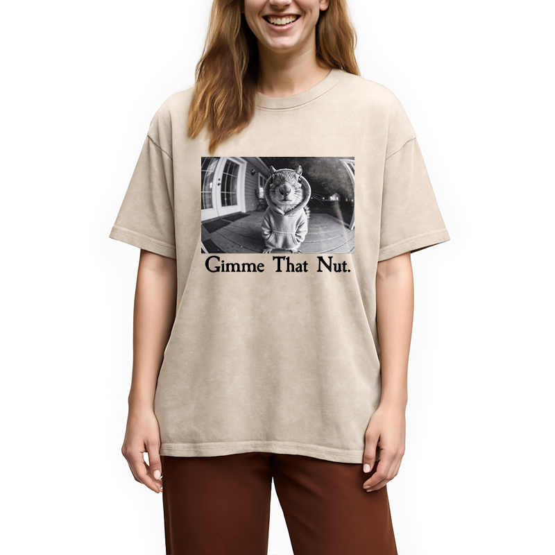 Modecanvas Gimme That Nut DTG Printing Washed T-Shirt