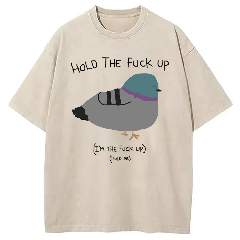 Modecanvas Hold the Fu*ck Up Washed T-Shirt