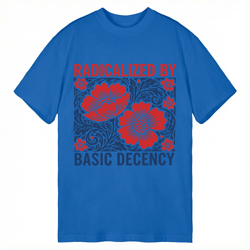 Modecanvas Radicalized By Basic Decency Flowers DTG Printing Classic T-Shirt-modecanvas
