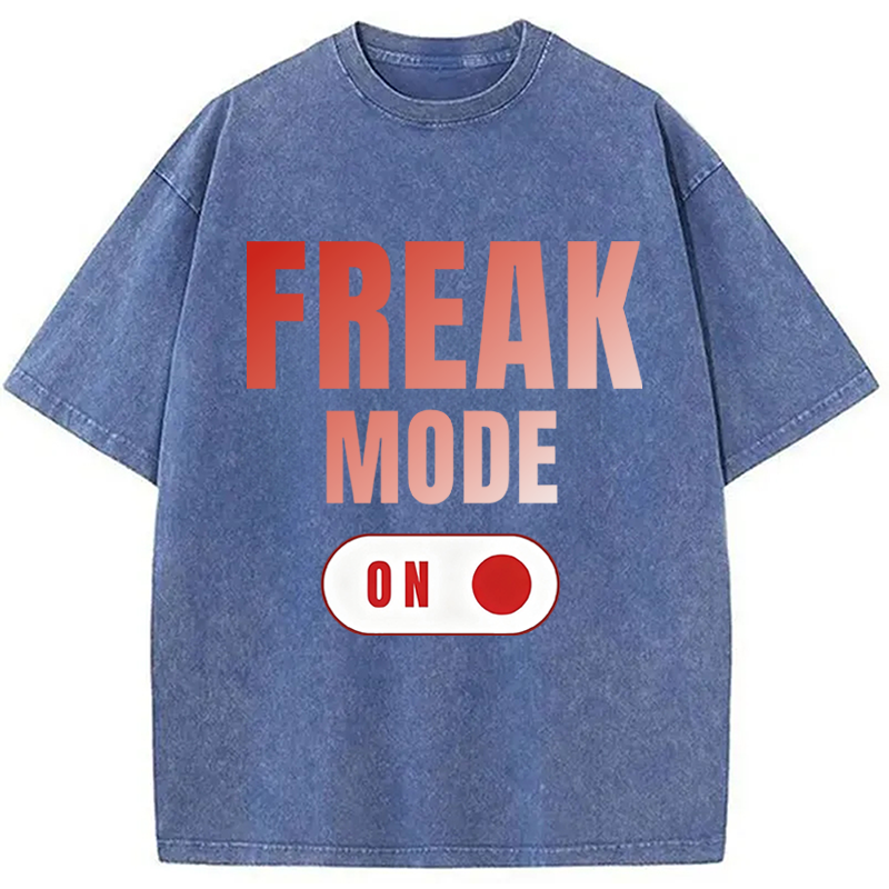 Modecanvas Freak Mode On DTG Printing Washed T-Shirt