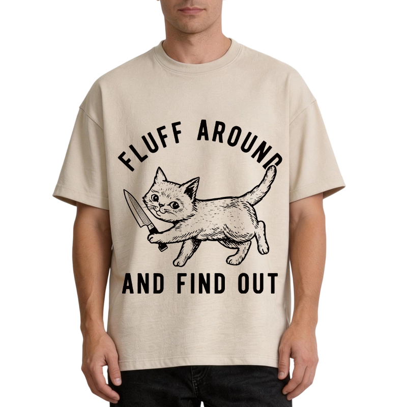 Modecanvas Fluff Around and Find Out Cat DTG Printing Washed T-Shirt
