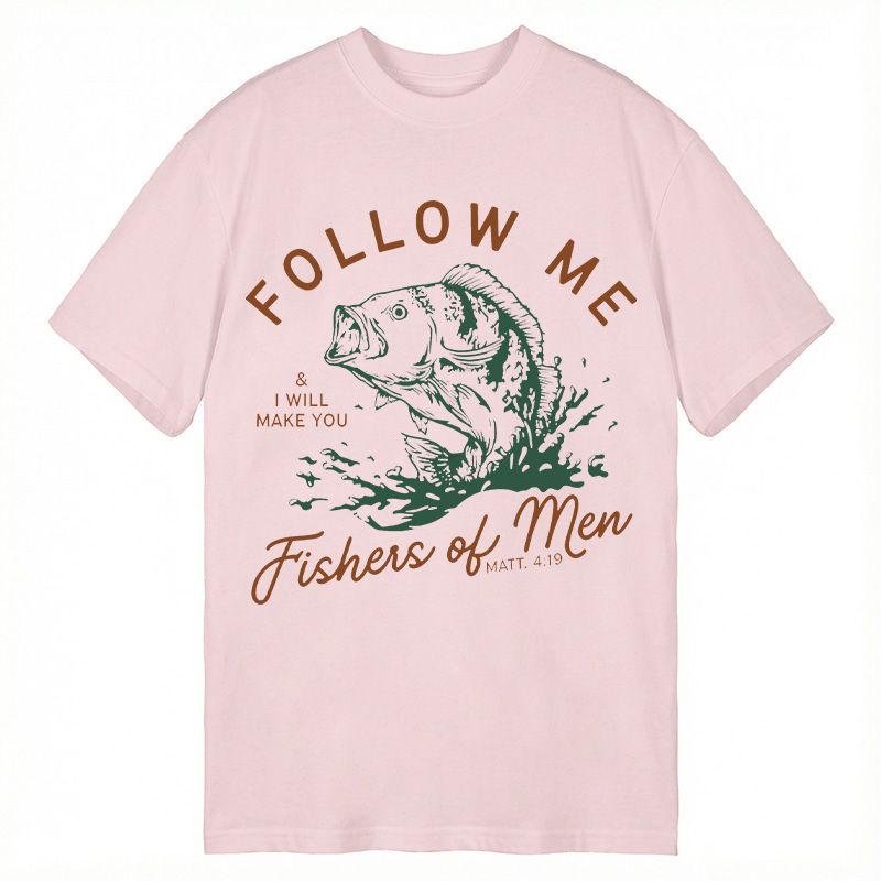 Modecanvas Follow Me I Will Make You Fishers Of Men DTG Printing Classic T-Shirt-modecanvas
