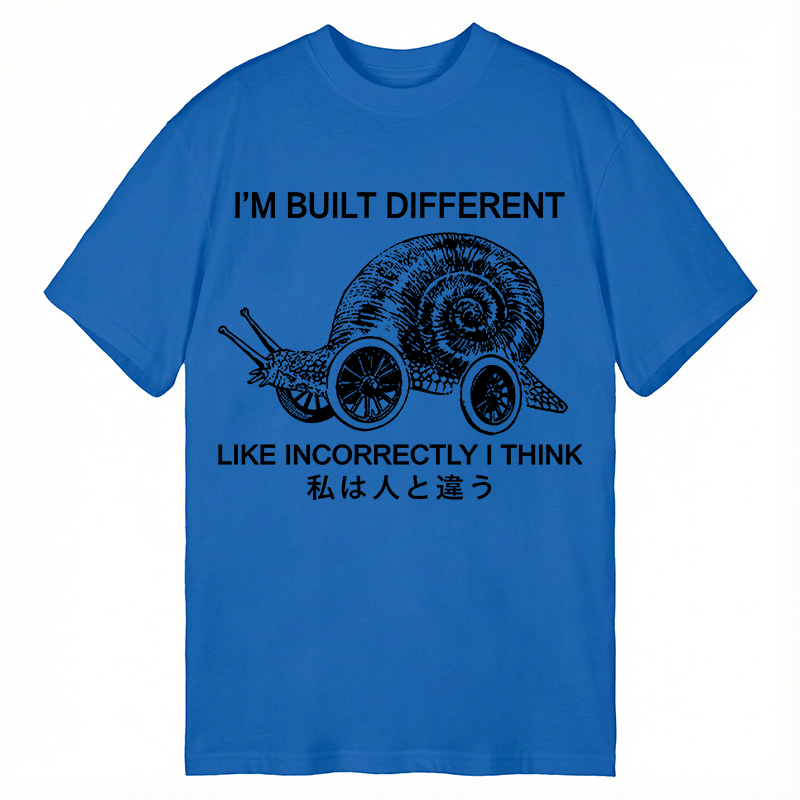 Modecanvas Snail Built Different With Wheels Joke DTG Printing Classic T-Shirt-modecanvas