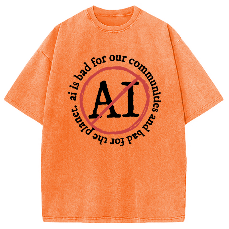 Modecanvas AI Is Bad Washed T-Shirt
