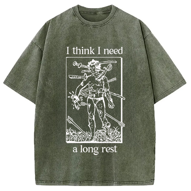 Modecanvas I Think I Need A Long Rest DTG Printing Washed T-Shirt