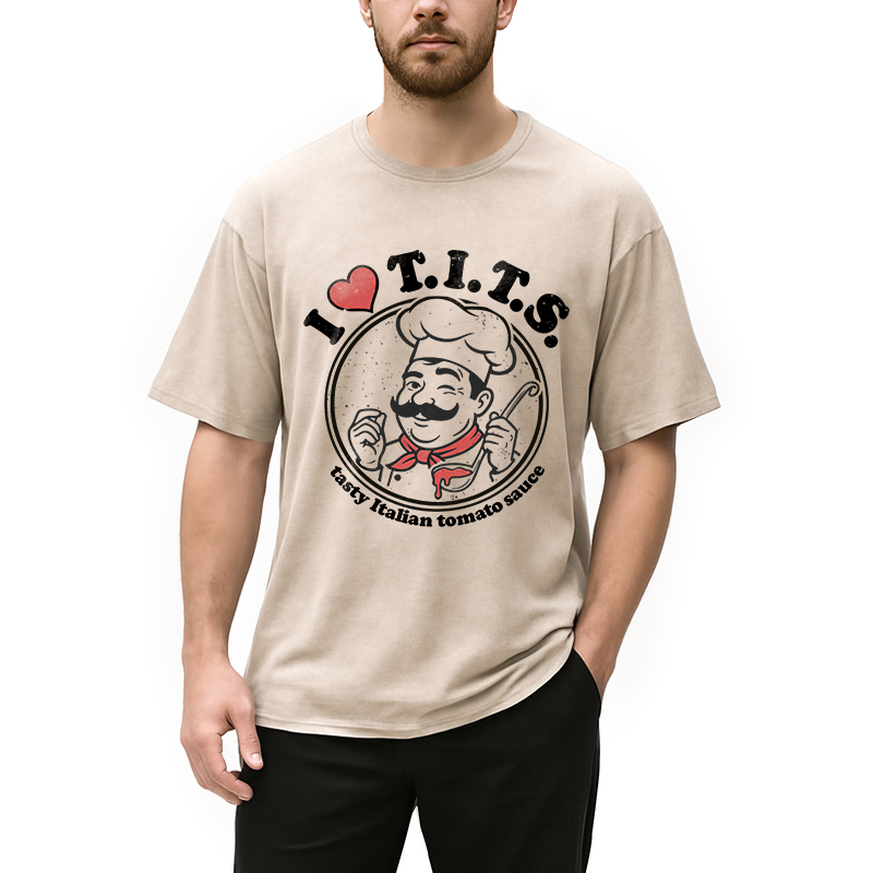 Modecanvas I Love TITS Tasty Italian Tomato Sauce DTG Printing Washed T-Shirt