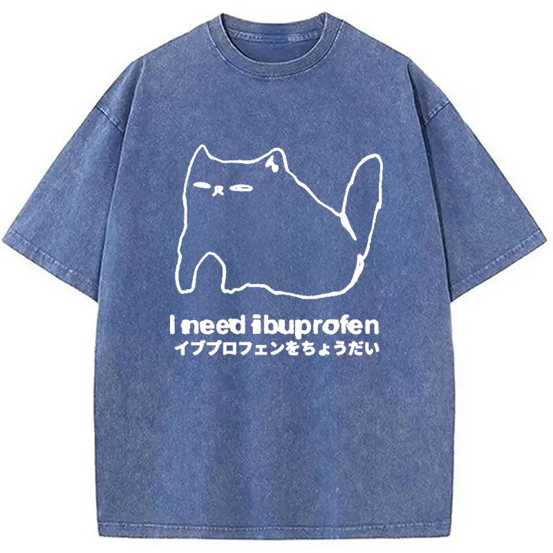 Modecanvas I Need Ibuprofen Cat Washed T-Shirt-modecanvas