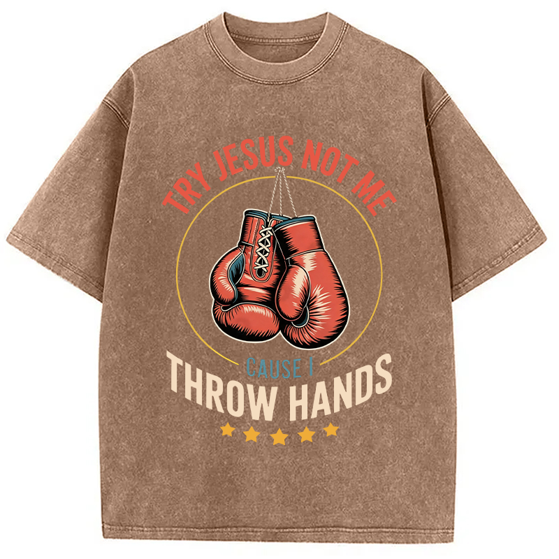 Modecanvas Try Jesus Not Me DTG Printing Washed T-Shirt