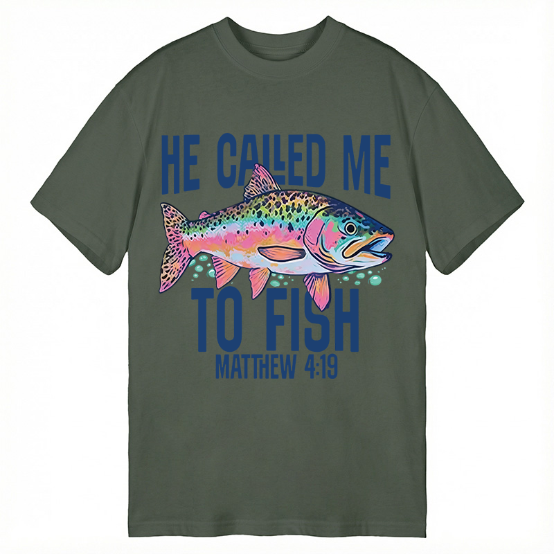 Modecanvas He Called Me To Fish DTG Printing Classic T-Shirt-modecanvas