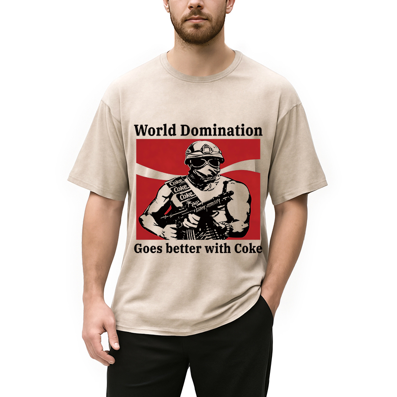 Modecanvas World Domination Goes Better With Coke DTG Printing Washed T-Shirt