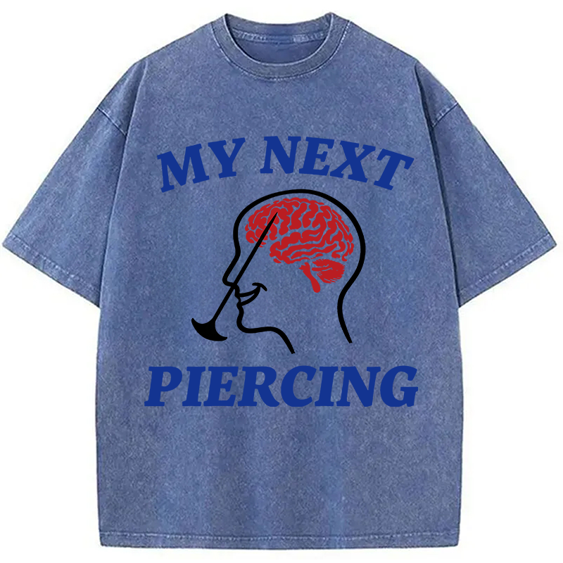 Modecanvas My Next Piercing DTG Printing Washed T-Shirt
