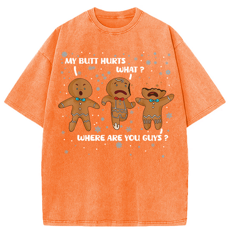 Modecanvas My Butt Hurts Funny Christmas Washed T-Shirt