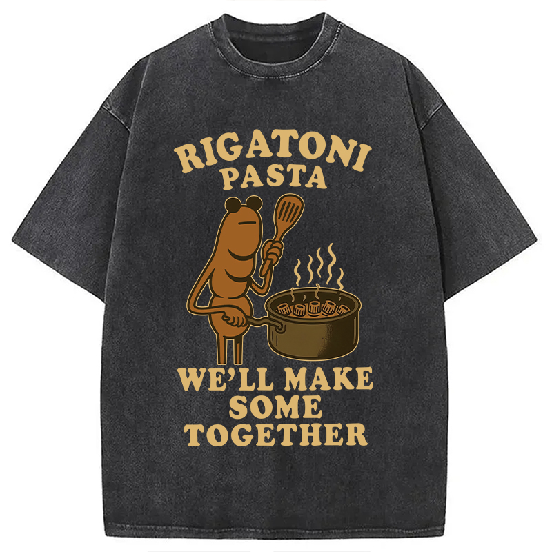 Modecanvas Rigatoni Pasta We ll Make Some Together Washed T-Shirt