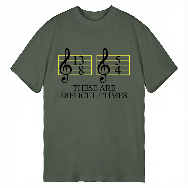 Modecanvas Difficult Times DTG Printing Classic T-Shirt-modecanvas