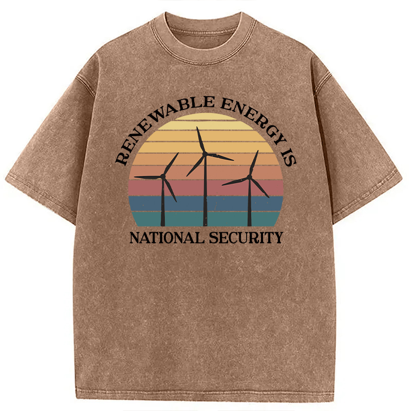 Modecanvas Renewable Energy Is National Security DTG Printing Washed T-Shirt