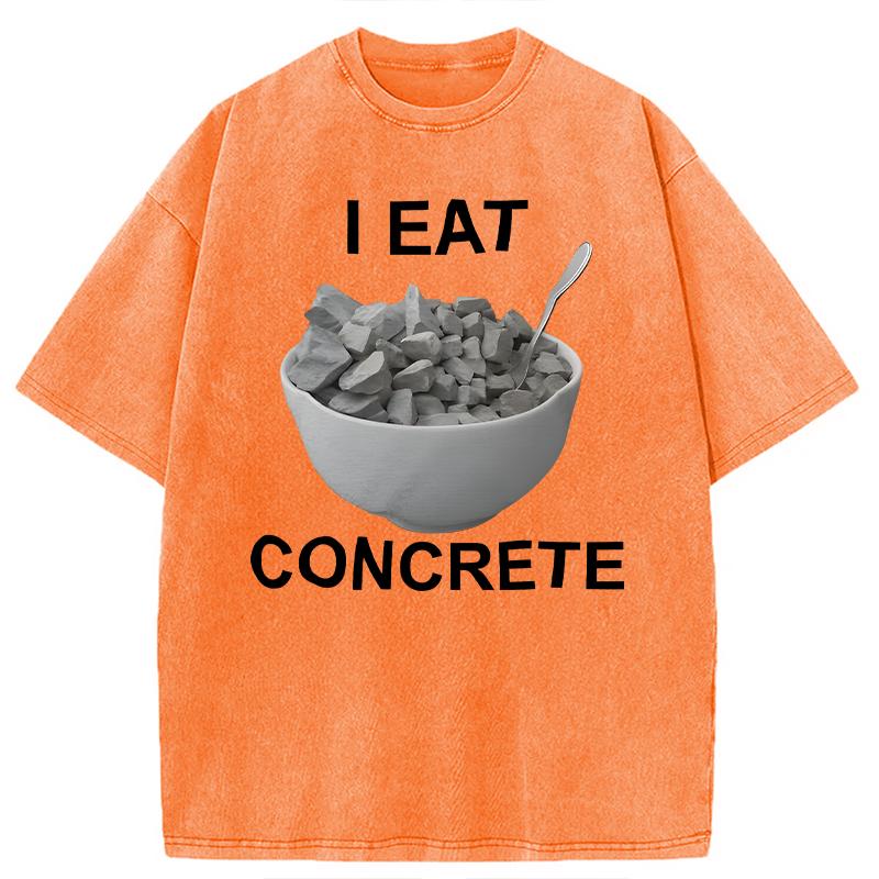 Modecanvas I Eat Concrete DTG Printing Washed T-Shirt-modecanvas