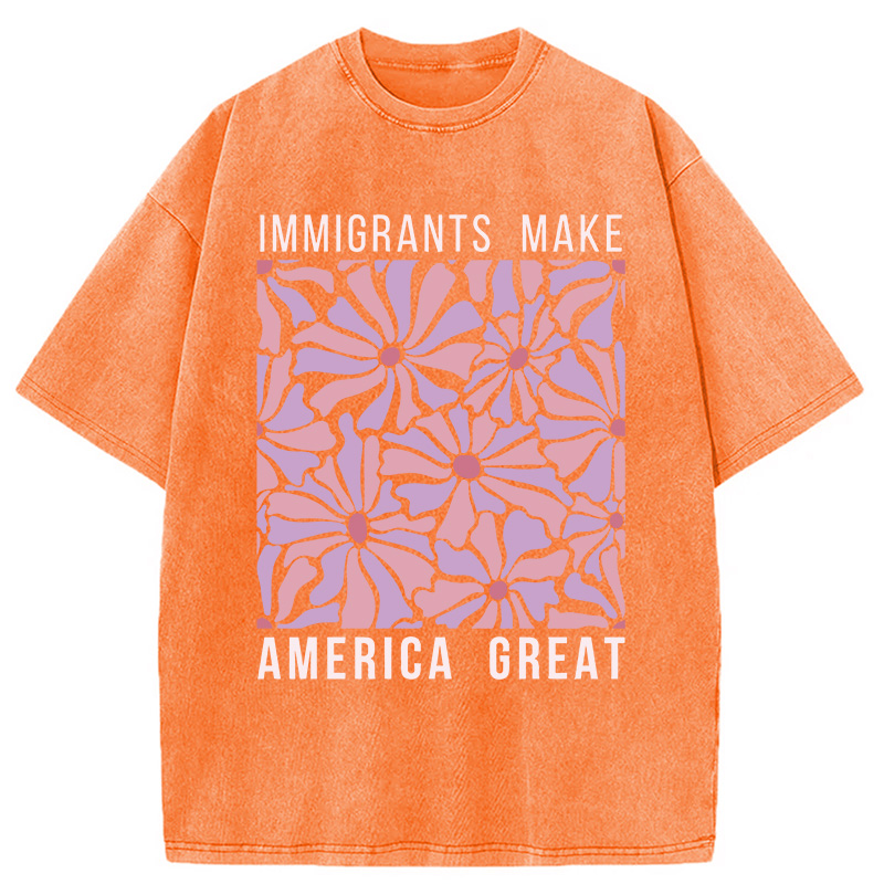 Modecanvas Floral Immigrants Make America Great DTG Printing Washed T-Shirt-modecanvas