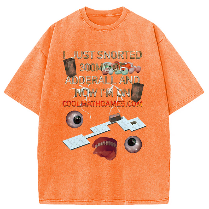 Modecanvas I Just Snorted Game Meme DTG Printing Washed T-Shirt