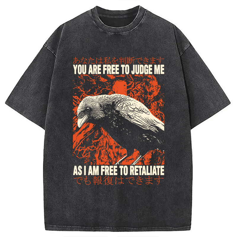 Modecanvas You Are Free To Judge Me DTG Printing Washed T-Shirt