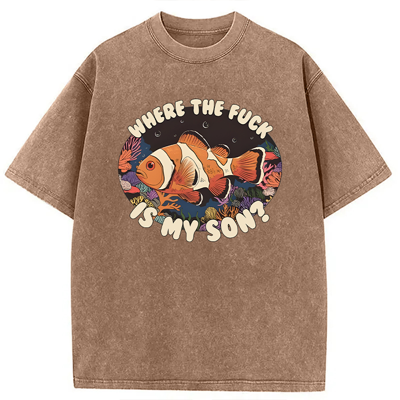Modecanvas Where the F Is My Son? DTG Printing Washed T-Shirt