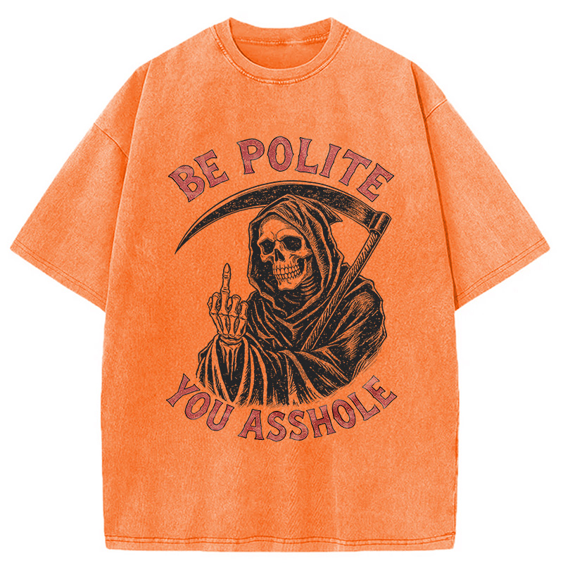 Modecanvas Be Polite You Asshole DTG Printing Washed T-Shirt