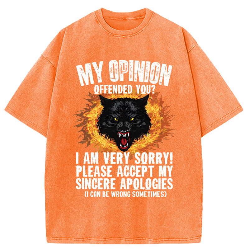 Modecanvas Ironic My Opinion Offended You Wolf DTG Printing Washed T-Shirt