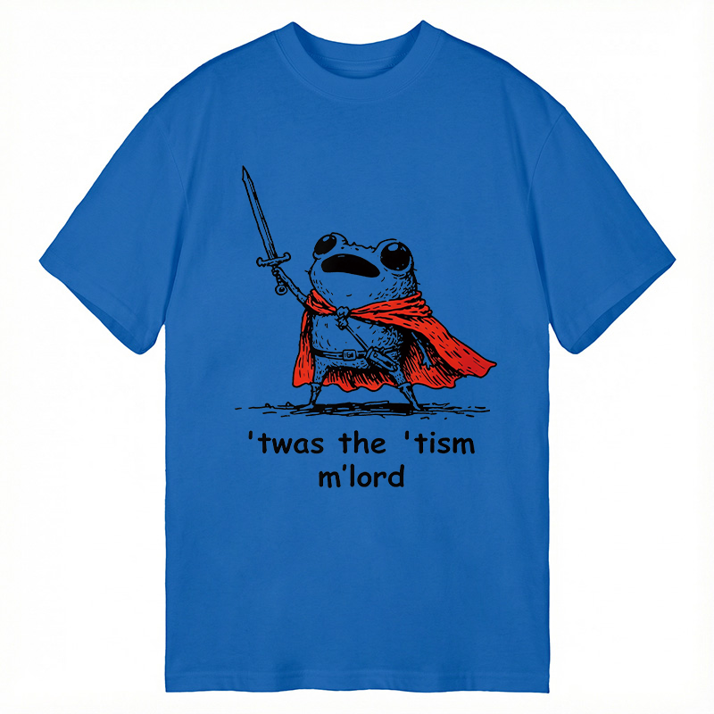 Modecanvas Twas The Tism M Lord Meme DTG Printing Classic T-Shirt-modecanvas