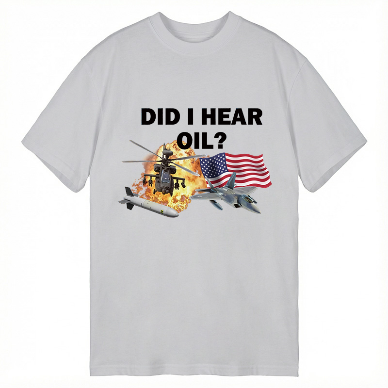 Modecanvas Did I Hear Oil DTG Printing Classic T-Shirt-modecanvas