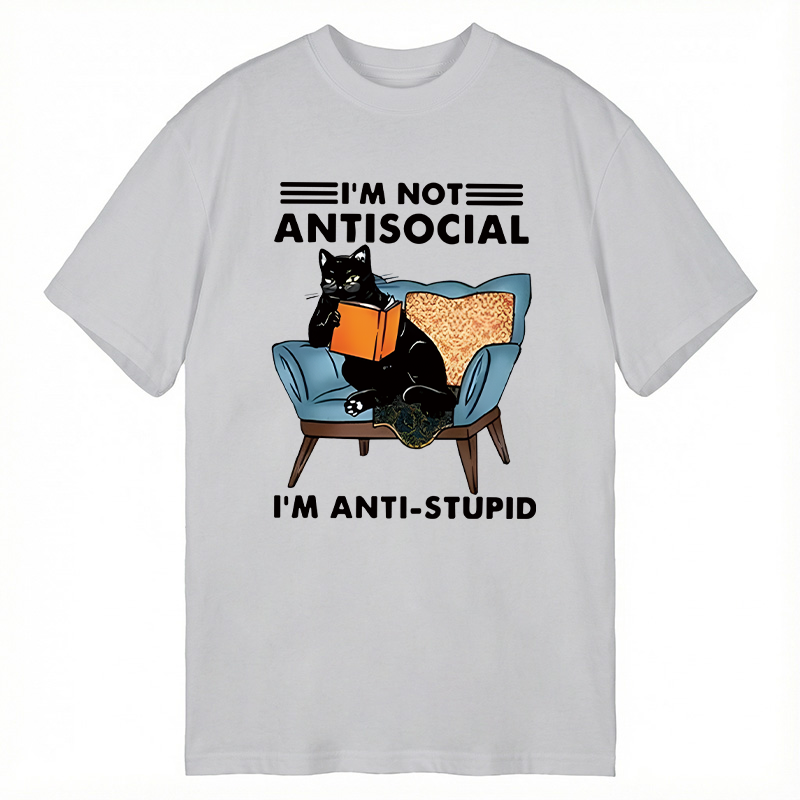 Modecanvas I Am Not Antisocial Funny DTG Printing Classic T-Shirt-modecanvas