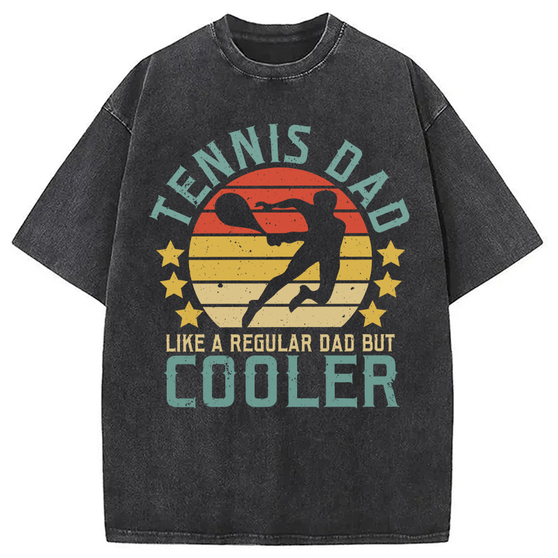 Modecanvas Funny Tennis Dad Like A Regular Dad But Cooler DTG Printing Washed T-Shirt