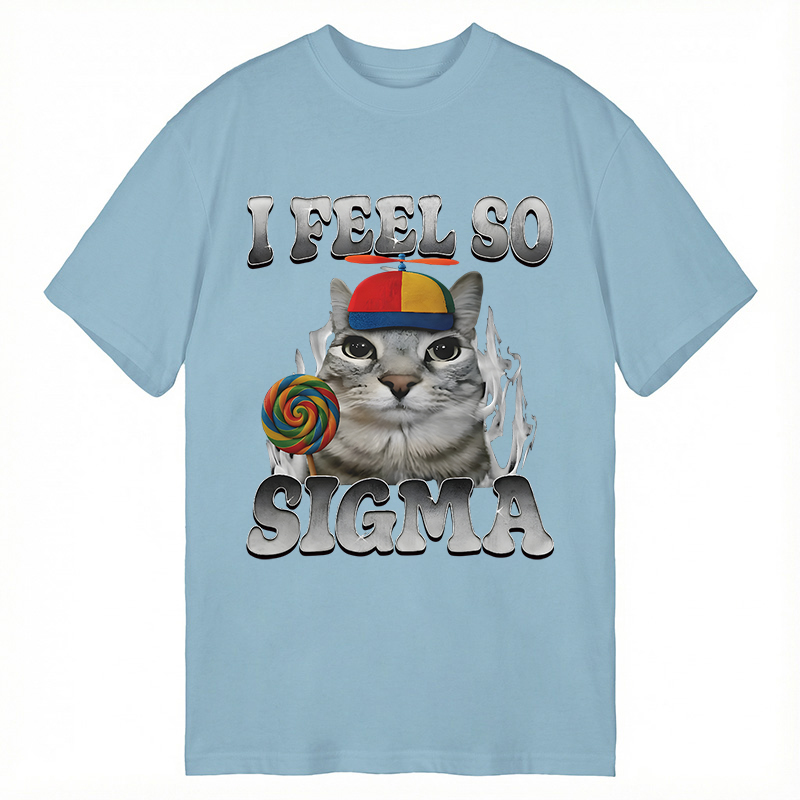 Modecanvas I Feel So Sigma Funny Cat Meme DTG Printing Classic T-Shirt-modecanvas