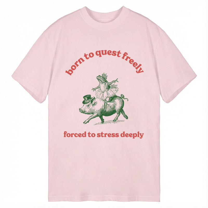 Modecanvas Born to Quest Freely Funny Pig Frog DTG Printing Classic T-Shirt-modecanvas