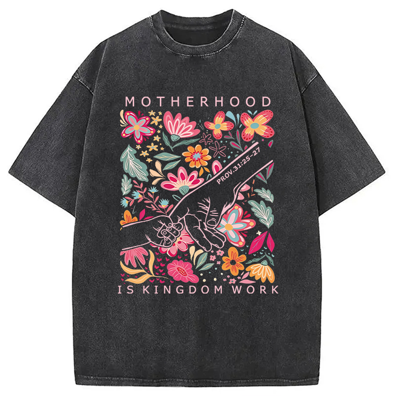 Modecanvas Motherhood Is Kingdom Work DTG Printing Washed T-Shirt