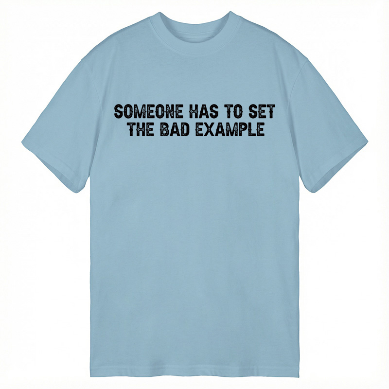 Modecanvas Bad Example DTG Printing Classic T-Shirt-modecanvas