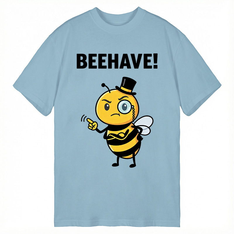 Modecanvas Beehave! Funny Bee DTG Printing Classic T-Shirt-modecanvas