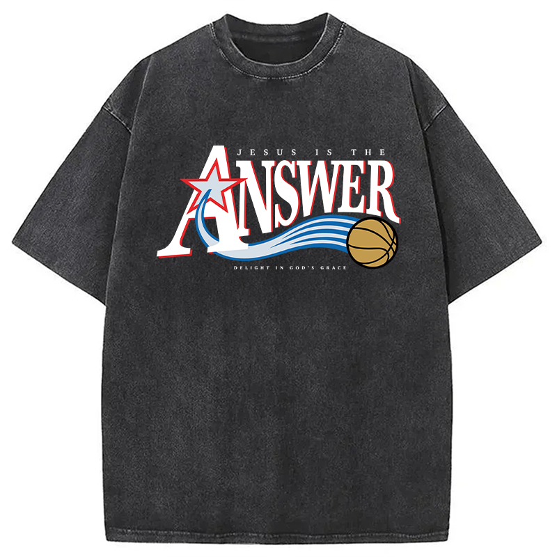Modecanvas Jesus Is The Answer DTG Printing Washed T-Shirt
