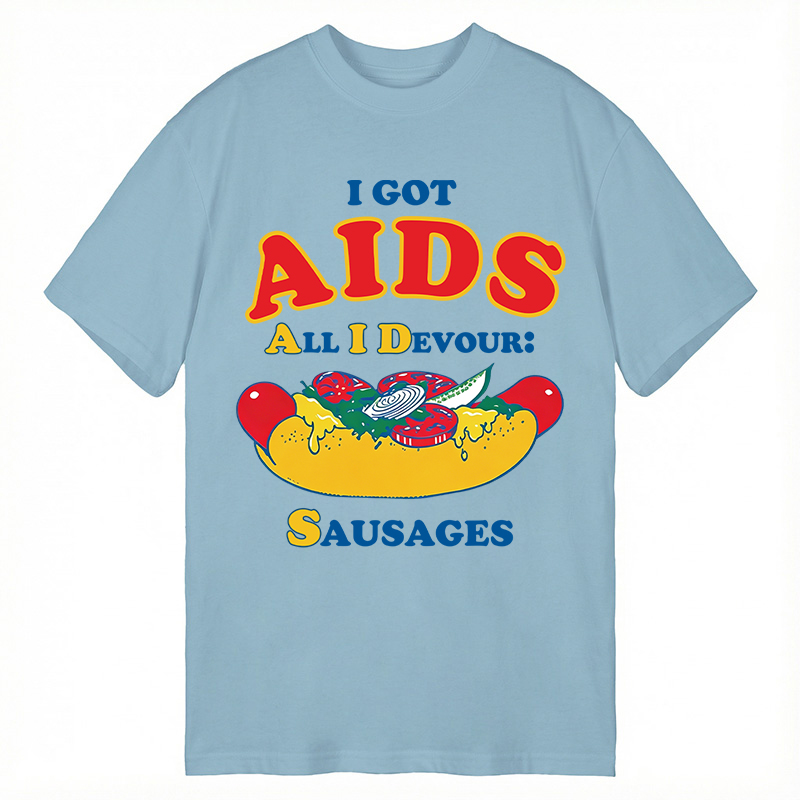 Modecanvas I Got AIDS DTG Printing Classic T-Shirt-modecanvas