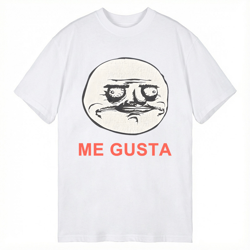 Modecanvas Me Gusta Meme DTG Printing Classic T-Shirt-modecanvas