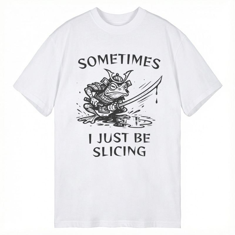 Modecanvas Sometimes I Just Be Slicing Frog DTG Printing Classic T-Shirt-modecanvas