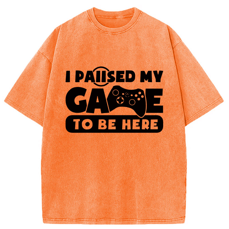 Modecanvas Paused My Game DTG Printing Washed T-Shirt