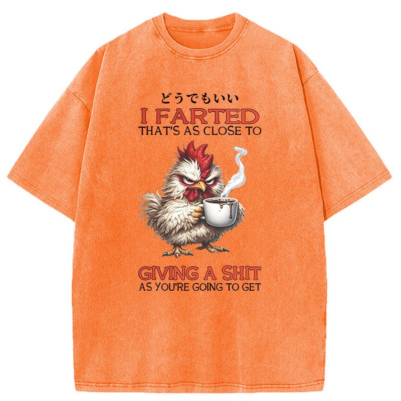 Modecanvas Funny Chicken Quote Art DTG Printing Washed T-Shirt