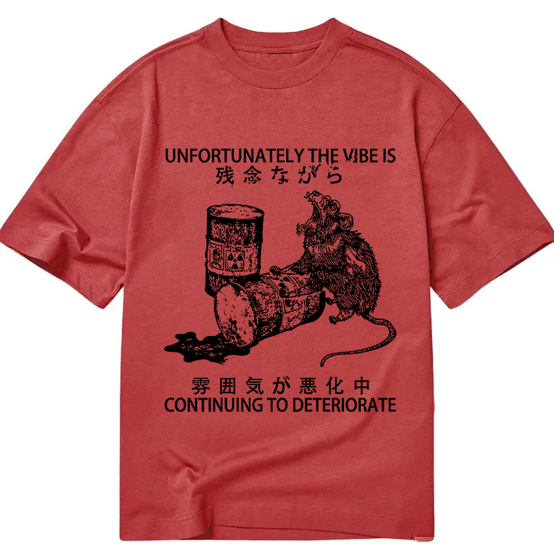 Modecanvas The Vibe Is Continuing To Deteriorate DTG Printing Classic T-Shirt-modecanvas